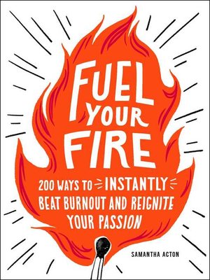 cover image of Fuel Your Fire